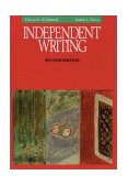 Independent Writing 2nd 1993 Revised  9780838442067 Front Cover