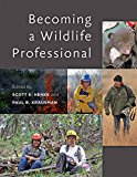 Becoming a Wildlife Professional  9781421423067 Front Cover