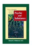 Psyche and Substance Essays on Homeopathy in the Light of Jungian Psychology 3rd 1993 Revised  9781556431067 Front Cover
