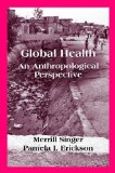 Global Health An Anthropological Perspective cover art