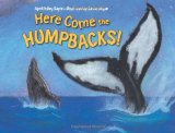 Here Come the Humpbacks! 2013 9781580894067 Front Cover