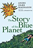 Story of the Blue Planet  9781609805067 Front Cover