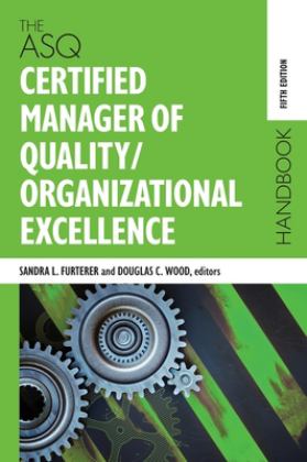 ASQ Certified Manager of Quality/Organizational Excellence Handbook  9781951058067 Front Cover