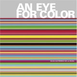 Eye for Color 2007 9780061210068 Front Cover