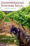 Understanding Vineyard Soils 2nd 2015 9780199342068 Front Cover
