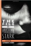 File on Angelyn Stark 2011 9780375869068 Front Cover