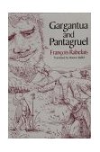 Gargantua and Pantagruel [with Biographical Introduction] 1991 9780393308068 Front Cover