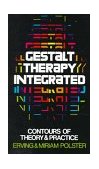 Gestalt Therapy Integrated Contours of Theory and Practice 1974 9780394710068 Front Cover