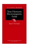 Time-Harmonic Electromagnetic Fields  cover art