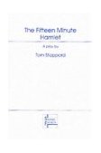The Fifteen Minute Hamlet: A Play (French's Theatre Scripts)  9780573025068 Front Cover