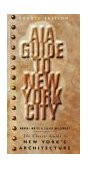 AIA Guide to New York City : New York Chapter, American Institute of Architects 4th 2000 9780812931068 Front Cover