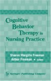 Cognitive Behavior Therapy in Nursing Practice  9780826127068 Front Cover