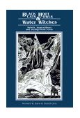 Black Cats, Hoot Owls and Water Witches Beliefs, Superstitions and Sayings from Texas 2000 9780929398068 Front Cover