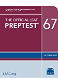 Official LSAT PrepTest 67 (Oct. 2012 LSAT) 2012 9780984636068 Front Cover