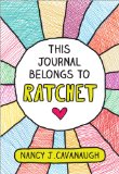 This Journal Belongs to Ratchet  cover art