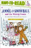 Annie and Snowball and the Wintry Freeze Ready-To-Read Level 2 2011 9781416972068 Front Cover