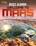 Welcome to Mars Making a Home on the Red Planet  9781426322068 Front Cover
