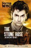 Doctor Who: the Stone Rose The History Collection  9781849909068 Front Cover