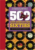 500 Lost Gems of the Sixties 2008 9781905959068 Front Cover