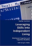 Leveraging Skills into Independent Living- Distributed Cognition and Cognitive Disability 2007 9783836420068 Front Cover