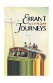Errant Journeys Adventure Travel in a Modern Age 1995 9780292798069 Front Cover