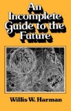 Incomplete Guide to the Future 1979 9780393950069 Front Cover