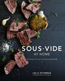 Sous Vide at Home The Modern Technique for Perfectly Cooked Meals [a Cookbook]  9780399578069 Front Cover