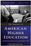 Shaping of American Higher Education Emergence and Growth of the Contemporary System cover art