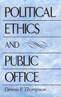 Political Ethics and Public Office  cover art