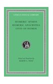 Homeric Hymns. Homeric Apocrypha. Lives of Homer 