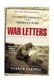 War Letters Extraordinary Correspondence from American Wars 2002 9780743410069 Front Cover