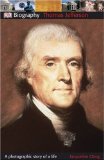 DK Biography: Thomas Jefferson A Photographic Story of a Life cover art