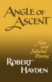 Angle of Ascent New and Selected Poems 1975 9780871401069 Front Cover