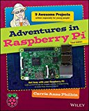 Adventures in Raspberry Pi 3rd 9781119269069 Front Cover