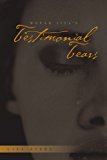 Monah Lisa's Testimonial Tears 2011 9781456856069 Front Cover