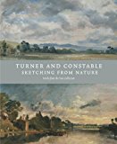 Turner and Constable Sketching from Nature  9781849762069 Front Cover