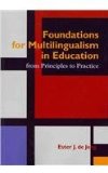Foundations for Multilingualism in Education From Principles to Practice