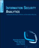 Information Security Analytics Finding Security Insights, Patterns, and Anomalies in Big Data  9780128002070 Front Cover