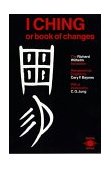 I Ching or Book of Changes (Arkana) cover art