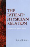 Patient-Physician Relation The Patient As Partner, Part 2 1991 9780253362070 Front Cover