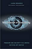 Internet in Everything Freedom and Security in a World with No off Switch  9780300233070 Front Cover