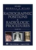 Radiographic Positions and Radiologic Procedures 10th 9780323016070 Front Cover