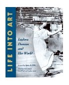 Life into Art Isadora Duncan and Her World  9780393035070 Front Cover