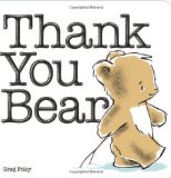 Thank You Bear Board Book 2012 9780670785070 Front Cover