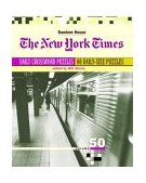 New York Times Daily Crossword Puzzles, Volume 50 2004 9780812936070 Front Cover
