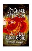 St. George and the Dragon And the Quest for the Holy Grail cover art