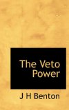 Veto Power 2009 9781117038070 Front Cover