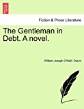 Gentleman in Debt a Novel 2011 9781241197070 Front Cover