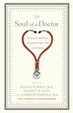 Soul of a Doctor Harvard Medical Students Face Life and Death cover art