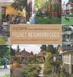Pocket Neighborhoods Creating Small-Scale Community in a Large-Scale World